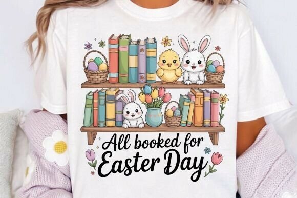 Evaluating the All Booked for Easter Day PNG for Print-on-Demand and Digital Projects
